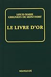 Le Livre d'or les grands textes et la voie spirituelle (SPIRITUALITES) by