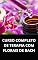 Livro CURSO COMPLETO DE TERAPIA COM FLORAIS DE BACH
