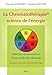 La chromatothérapie, science de l'énergie : Principes fondamentaux d'une médecine vibratoire by