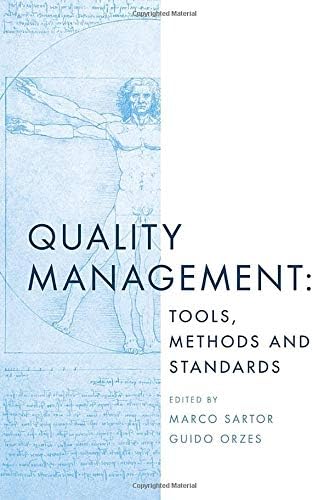 Quality Management: Tools, Methods and Standards