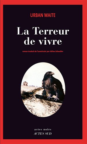 La  terreur de vivre
