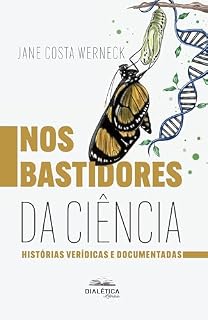 Livro Nos Bastidores da Ciência: Histórias verídicas e documentadas
