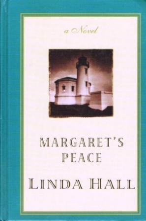 Margaret's Peace (A Tale of Three Mysteries #1) by Linda Hall