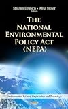The National Environmental Policy Act (NEPA), Drubich, Maksim and Moser, Alisa, 1613248768