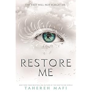Restore Me: Tahere Mafi: 04 Paperback – 30 april 2018