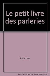 Le  petit livre des parleries