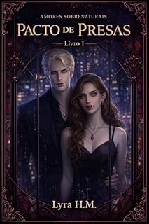 Livro Pacto de presas (Amores sobrenaturais Livro 1)