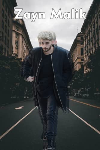 Zayn Malik Notebook: Great Notebook for School or as a Diary, Lined With 110 Pages. Notebook that can serve as a Planner, Journal, ... Drawings. (Zayn Malik Notebooks)