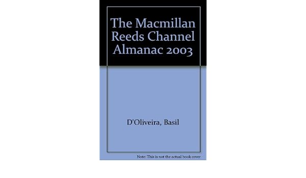 The Macmillan Reeds Channel Almanac 2003 Basil Doliveira - 