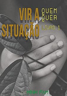 Livro Vire A Situação (Livro 1) - Quem Quer