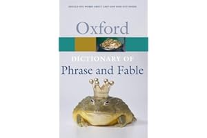 The Oxford Dictionary of Phrase and Fable