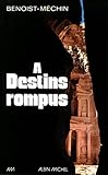 A Destins Rompus by