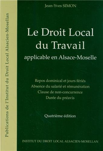 Le  droit local du travail applicable en Alsace-Moselle