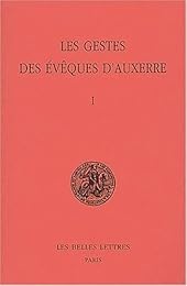 Les  Gestes des évêques d'Auxerre
