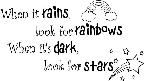 When it rains, look for rainbows When it's dark, look for stars cute inspirational home vinyl wall quotes decals sayings art lettering