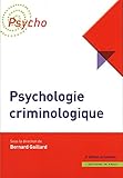 Psychologie criminologique by 