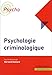 Psychologie criminologique by 