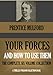 YOUR FORCES AND HOW TO USE THEM  The Complete Six Volume Collection (Timeless Wisdom Collection Book 180)