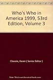Who's Who in America 1999, 53rd Edition, Volume 3