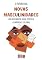 Livro O Futuro das Novas Masculinidades: Uma descoberta social, política, econômica e cultural.