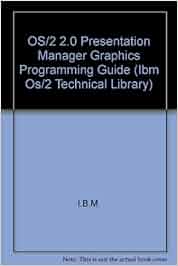 Os2 20 Presentation Manager Graphics Programming Guide Ibm - 
