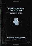 Home Comfort Cook Book 1925 Reprint