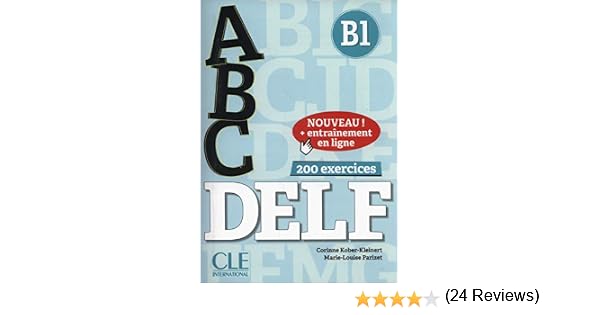 ABC DELF. B1. Con Corrigés. Per le Scuole superiori. Con ...