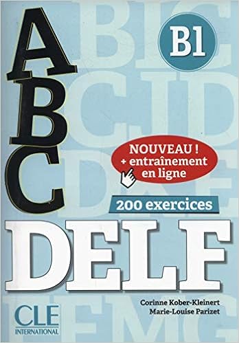 ABC DELF. B1. Con Corrigés. Per le Scuole superiori. Con ...