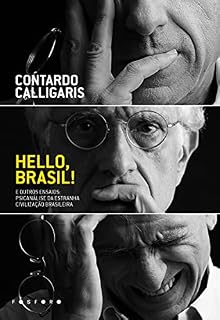 Livro HELLO, BRASIL! E OUTROS ENSAIOS:: PSICANÁLISE DA ESTRANHA CIVILIZAÇÃO BRASILEIRA