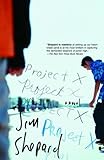 Project X: A Novel (Vintage Contemporaries)