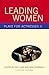 Leading Women: Plays for Actresses 2