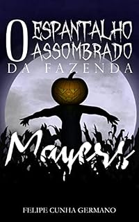 Livro O Espantalho Assombrado da Fazenda Mayers