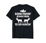 Fishing & Hunting T-Shirt Gift for Hunters Who Love To Hunt