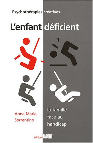L' enfant déficient
