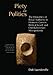 Piety and Politics: The Dynamics of Royal Authority in Homeric Greece, Biblical Israel, and Old Baby by 