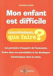 Mon enfant est difficile