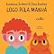 Livro Logo pela manhã