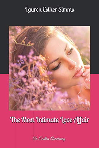 The Most Intimate Love Affair by Lauren Esther Simms