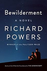Bewilderment: A Novel