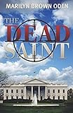 The Dead Saint (Bishop Lynn Peterson)