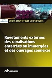 Revêtements externes des canalisations enterrées ou immergées et des ouvrages connexes