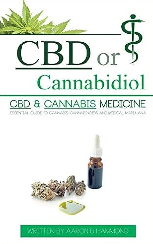 Buy Cbd Or Cannabidiol Cbd Cannabis Medicine Essential Guide To Cannabinoids And Medical Marijuana Book Online At Low Prices In India Cbd Or Cannabidiol Cbd Cannabis Medicine Essential Guide
