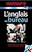 L'anglais au bureau - nouvelle présentation by 