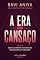 Livro A Era do Cansaço: Como se orientar na cultura do desempenho sem se perder (RAVI ANIYA)