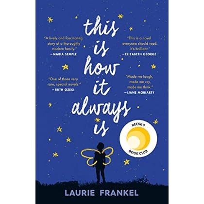 This Is How It Always Is: A Novel
