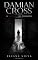 Livro DAMIAN CROSS: O SILÊNCIO DO PADRASTO: Na câmara de silêncio, o desejo é o som mais perigoso.