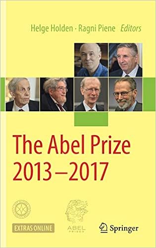 The Abel Prize 2013 2017 Holden Helge Piene Ragni 9783319990279 Amazon Com Books