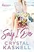 Say I Do: A Romance Collection