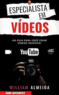 Livro Especialista em Vídeos: Guia para iniciantes