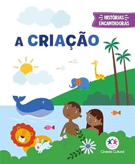 Livro A Criação (Histórias encantadoras)